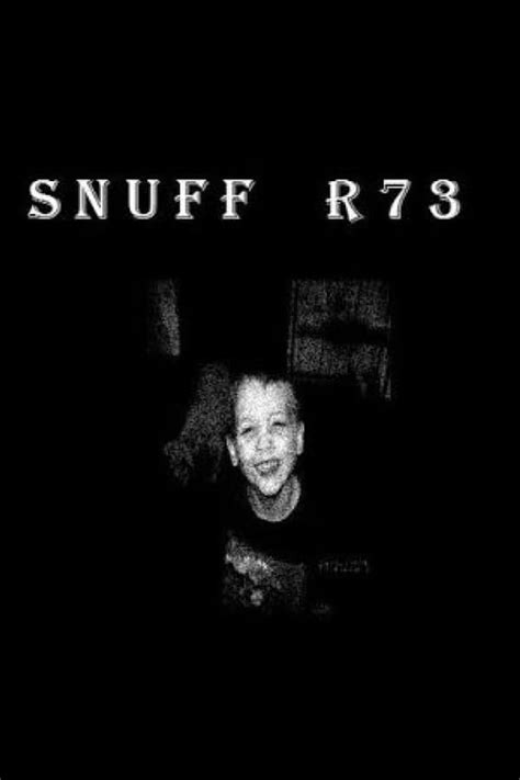 <b>Snuff r73 full movie online</b> ll Fiction Writing Necropedophiliac, often called <b>Snuff</b> <b>R73</b> , is a shock mixtape that surfaced around the internet in 2015 and was popularized in 2021 due to a Reddit post of an iceberg chart mentioning this film , which received over 3. . Snuff r73 full movie online
